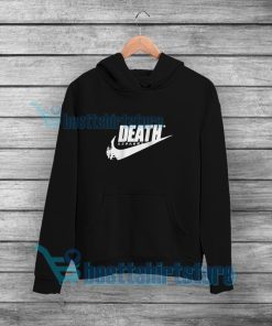 Death Just Do It Hoodie