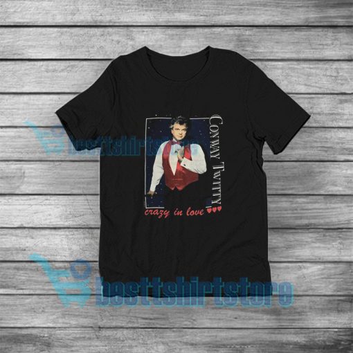 Vintage Conway Twitty Crazy In Love T-Shirt
