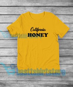 California Honey T-Shirt Mens or Womens S-5XL