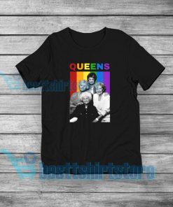 Golden Girls Queens Rainbow T-Shirt S-5XL