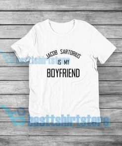 Jacob Sartorius is my Boyfriend T-Shirt Quote S-5XL