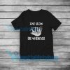 Live Slow Die Whenever T-Shirt Quotes S-5XL