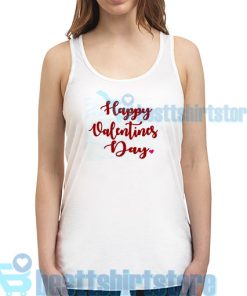 Funny Happy Valentines Day 2021 Tank Top S - 2XL