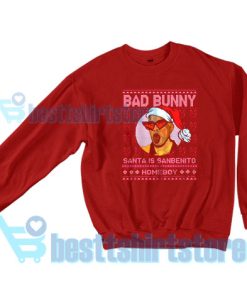 Santa is Bad Bunny Homeboy Sweatshirt Ugly Christmas S - 3XL