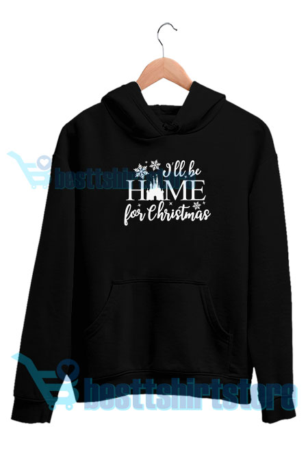 I'll Be Home for Christmas Disney Castle Hoodie S – 3XL