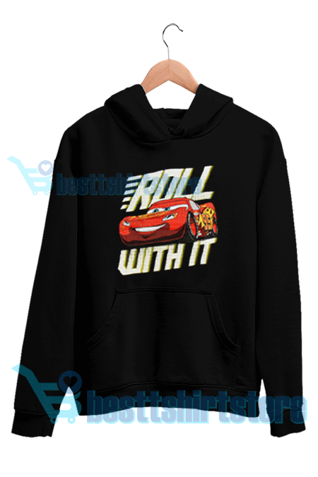 Cars Roll With It Hoodie