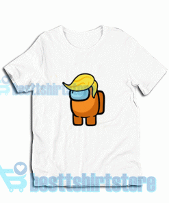 Donald Trump Among Us T-Shirt