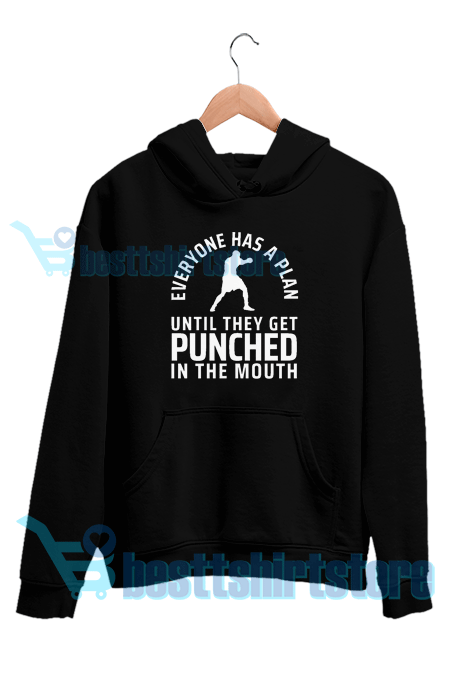 Mike Tyson Quote Hoodie