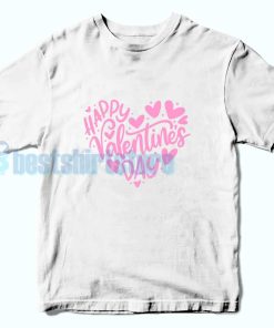 Happy Valentines Pink T-Shirt