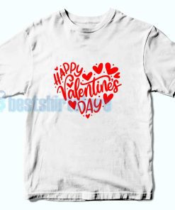 Happy Valentines Love T-Shirt